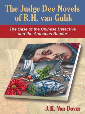 cover image of The Judge Dee Novels of R.H. van Gulik